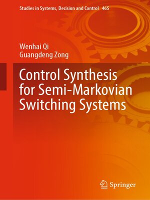 cover image of Control Synthesis for Semi-Markovian Switching Systems
